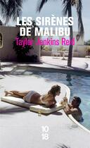 Couverture du livre « Les sirènes de Malibu » de Taylor Jenkins Reid aux éditions 10/18