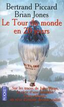 Couverture du livre « Le Tour Du Monde En 20 Jours » de Bertrand Piccard et Brian Jones aux éditions Pocket