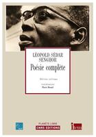 Couverture du livre « Poésie complèete de Léopold Sédar Senghor » de Senghor/Brunel aux éditions Cnrs