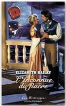 Couverture du livre « L'inconnue du fiacre » de Elizabeth Bailey aux éditions Harlequin