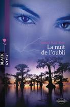 Couverture du livre « La nuit de l'oubli » de Susan Kearney aux éditions Harlequin