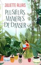 Couverture du livre « Plusieurs manières de danser » de Juliette Allais aux éditions J'ai Lu