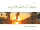 Couverture du livre « Les petits bouts de nature - poemes et photographies » de Ikuko Ikeda aux éditions Books On Demand