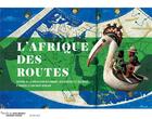 Couverture du livre « L'Afrique des routes » de  aux éditions Actes Sud