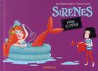 Couverture du livre « Sirènes ; mode d'emploi » de Alice Briere-Haquet et Melanie Allag aux éditions Glenat Jeunesse