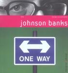 Couverture du livre « Johnson Banks » de Mchael Johnson aux éditions Pyramyd