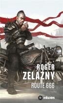 Couverture du livre « Route 666 » de Roger Zelazny aux éditions Mnemos