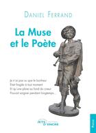 Couverture du livre « La muse et le poète » de Daniel Ferrand aux éditions Jets D'encre