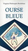 Couverture du livre « Ourse bleue » de Pesemapeo Bordeleau aux éditions Viamedias