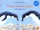 Couverture du livre « Tango a deux papas et pourquoi pas » de Beatrice Boutignon aux éditions Le Baron Perche