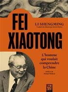 Couverture du livre « FEI Xiaotong » de Shengming Li aux éditions Nuvis
