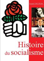 Couverture du livre « Histoire du socialisme » de Daniel Chocron aux éditions Agora