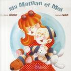 Couverture du livre « Ma maman et moi » de Sylvie Misslin aux éditions Diabolo Editions