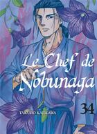 Couverture du livre « Le chef de Nobunaga Tome 34 » de Mitsuru Nishimura et Takuro Kajikawa aux éditions Komikku
