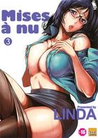 Couverture du livre « Mise à nu Tome 3 » de Linda aux éditions Taifu Comics