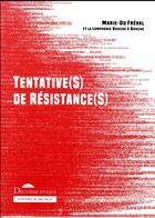 Couverture du livre « Tentative(s) de résistance(s) » de Marie-Do Freval aux éditions Deuxieme Epoque