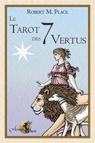 Couverture du livre « Le tarot des 7 vertus » de Robert M. Place aux éditions Arcana Sacra