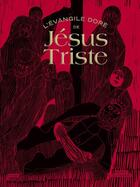 Couverture du livre « L'évangile Doré de Jésus-Triste » de  aux éditions Fremok