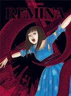 Couverture du livre « Rémina » de Junji Ito aux éditions Delcourt