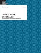 Couverture du livre « Comptabilité générale 2 » de Michel Calderara aux éditions Lep