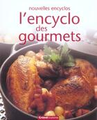 Couverture du livre « L'Encyclo Des Gourmets » de Rudolf-August Oetker aux éditions Grund