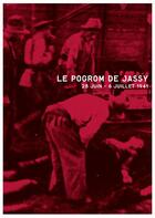 Couverture du livre « Le pogrom de Jassy » de Radu Ioanid aux éditions Calmann-levy