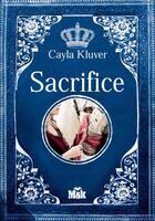 Couverture du livre « Sacrifice » de Cayla Kluver aux éditions Editions Du Masque