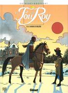 Couverture du livre « Le Fou du roy - Tome 06 : Le Baron de Molière » de Patrick Cothias et Brice Goepfert aux éditions Glenat