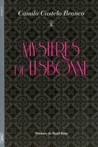 Couverture du livre « Mystères de Lisbonne » de Camilo Castelo Branco aux éditions Michel Lafon
