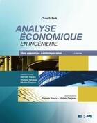 Couverture du livre « Analyse économique en ingénierie ; une approche contemporaine (2e édition) » de Chan S. Park aux éditions Erpi - Renouveau Pedagogique