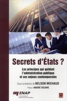 Couverture du livre « Secrets d'Etats ? » de Nelson Michaud aux éditions Presses De L'universite De Laval