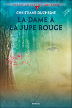 Couverture du livre « La dame à la jupe rouge » de Christiane Duchesne aux éditions Editions Boreal