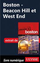 Couverture du livre « Boston - Beacon Hill et West End » de Collectif Ulysse aux éditions Ulysse