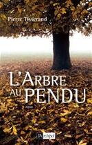 Couverture du livre « L'arbre au pendu » de Tisserand-P aux éditions Archipel