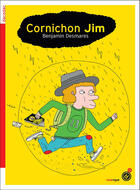 Couverture du livre « Cornichon Jim » de Benjamin Desmares aux éditions Editions Du Rouergue