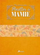 Couverture du livre « Recettes de mamie » de  aux éditions Artemis