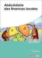 Couverture du livre « Abécédaire des finances locales » de Joel Clerembaux aux éditions Territorial