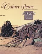 Couverture du livre « Le cahier à fleurs : coffret Tomes 1 et 2 » de Laurent Galandon et Viviane Nicaise aux éditions Bamboo