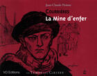 Couverture du livre « Courrieres ; la mine d'enfer » de Jean-Claude Poitou aux éditions Le Temps Des Cerises