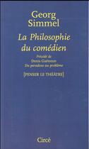 Couverture du livre « La philosophie du comédien » de Georg Simmel aux éditions Circe