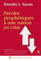 Couverture du livre « Paroles prophétiques à une nation en crise » de Dorothy L. Sayers aux éditions Farel