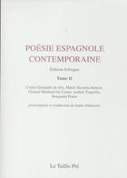 Couverture du livre « Poésie espagnole contemporaine t.2 » de  aux éditions Taillis Pre