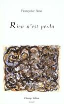Couverture du livre « Rien n'est perdu » de Francoise Asso aux éditions Champ Vallon