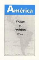 Couverture du livre « AMERICA n.36 : voyages et fondations t.2 » de  aux éditions Presses De La Sorbonne Nouvelle