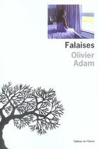 Couverture du livre « Falaises » de Olivier Adam aux éditions Editions De L'olivier