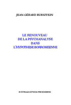 Couverture du livre « Le renouveau de la psychanalyse dans l'hypothèse borroméenne » de Jean-Gerard Bursztein aux éditions Nouvelles Etudes Freudiennes