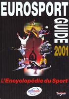 Couverture du livre « Eurosport Guide 2001 » de Petra Failliot aux éditions Promedi