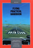 Couverture du livre « Flying pratical handbook (8th publishing) » de Jean Zilio aux éditions Vario