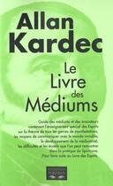 Couverture du livre « Le livre des mediums » de Kardec aux éditions Philman