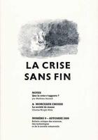 Couverture du livre « La crise sans fin ; notes et morceaux choisis t.9 » de  aux éditions La Lenteur